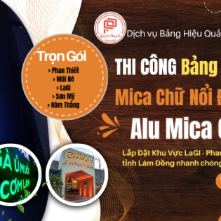 Làm bảng hiệu alu mica chữ nổi tại tỉnh Lâm Đồng